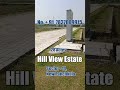 Hill view estate , Sector - 14 New  Panchkula