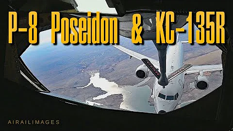 Navy P-8 Poseidon Refueling from KC 135R