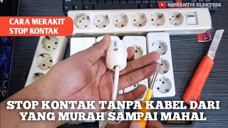 REVIEW STOP KONTAK TANPA KABEL DARI YANG MURAH SAMPAI YANG MAHAL DAN CARA RAKIT STOP KONTAK