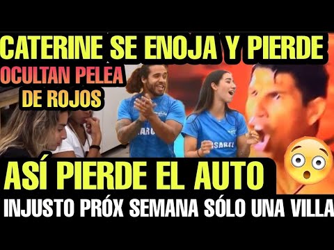 ASÍ PIERDE AUTO, INJUSTO UNA VILLA PRÓXIMA SEMANA, CATERINE ENOJADA