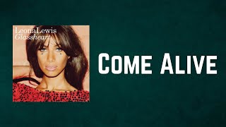 Leona Lewis - Come Alive (Lyrics)