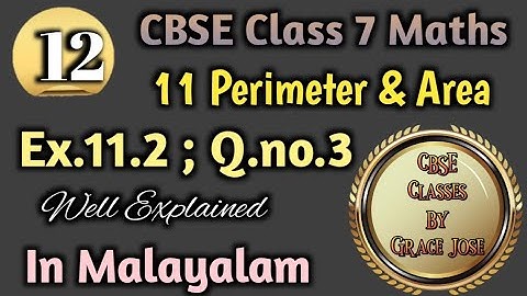 Exercise 11.2 Q.no 3/CBSE Class 7 Maths Chapter 11 Perimeter And Area In Malayalam