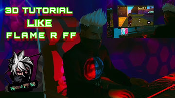 3D TUTORIAL EDITING LIKE FLAME R||FREE FIRE MONTAGE VIDEO||#ROUKFF #FLAMER #MANOJFF98