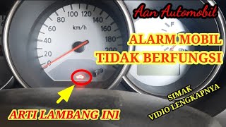 Gambar Indikator kunci  ini Penjelasan singkat Alarm mobil cara registrasi remote Nissan Livina