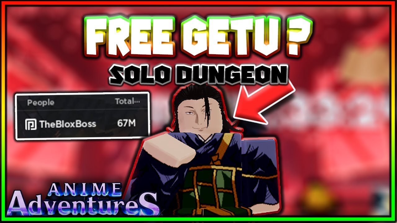 SOLO DUNGEON GIVES (SECRET) GETU ?! - Anime Adventures 