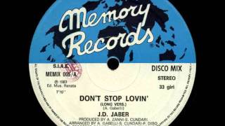 J D JABER - DON&#39;T STOP LOVIN&#39; (©1983)