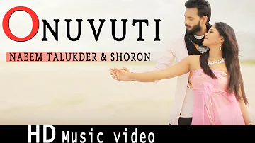 Onuvuti By Naeem Talukder & Shoron | HD Music Video