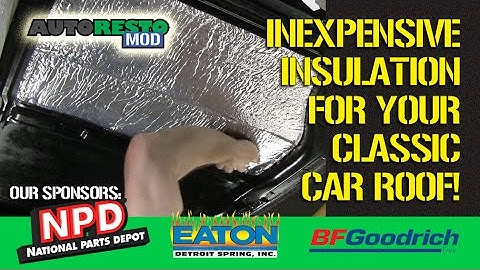 Camaro Firebird Frost King Heat Sheild install And Headliner Prep EPISODE 305 Autorestomod