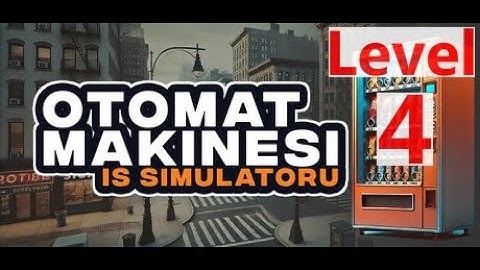Vending Machine Business Simulator Level 4 Gameplay |Vending Machine Business Simulator Oynanış