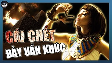 Cleopatra - Nữ Hoàng Quyến Rũ Bậc Nhất Ai Cập Tự Sát Hay Bị Ám Sát? | Vũ Trụ Nguyên Thủy