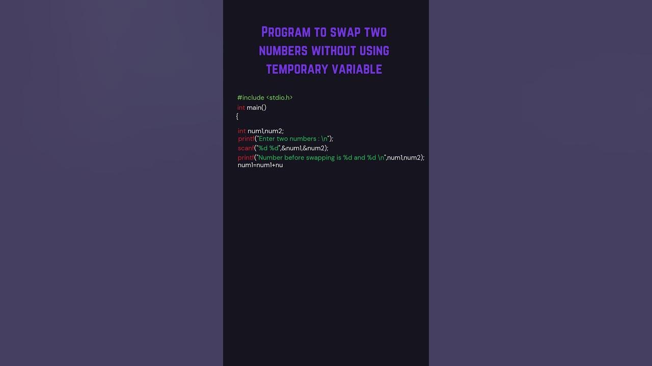 Program to swap two numbers without using temporary variable #computer ...