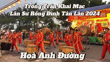 2024 Đoàn LSR Hòa Anh ĐườngTrống trận khai mạc/ Lễ Kỳ Yên Đình Tân Lân Biên Hoà Đồng Nai