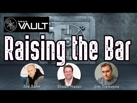 The DJ's Vault - Raising The Bar | Joe Bunn with Shawn Hazan & Jim Tremayne