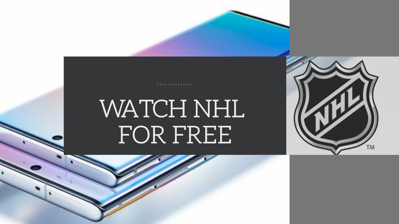 How to watch NHL GAME for free on android phone? Must watch