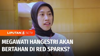 Special Interview: Bintang Voli Indonesia Megawati Hangestri Bertahan di Red Sparks? | Liputan 6