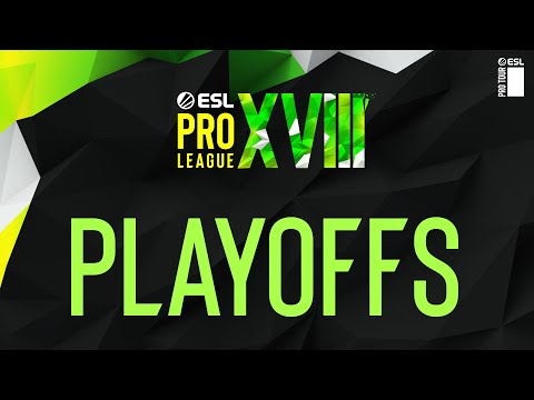 Полуфиналы | ESL Proleague Season 18 Semifinals  КРИВОЙ ЭФИР