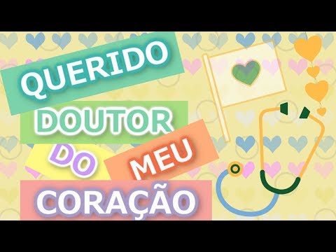 Mensagem Dia do Médico/ Homenagem ao médico- Dia 18 de Outubro de 2018