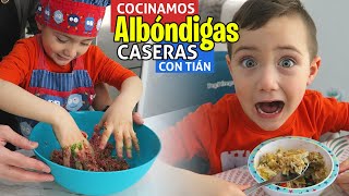 COCINANDO CON TIÁN Y FER | ALBÓNDIGAS CASERAS 😋| EN CASA CON PAM Y FER