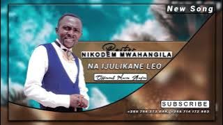 Pastor Nikodem Mwahangila - Na Ijulikane Leo ( Music Audio)