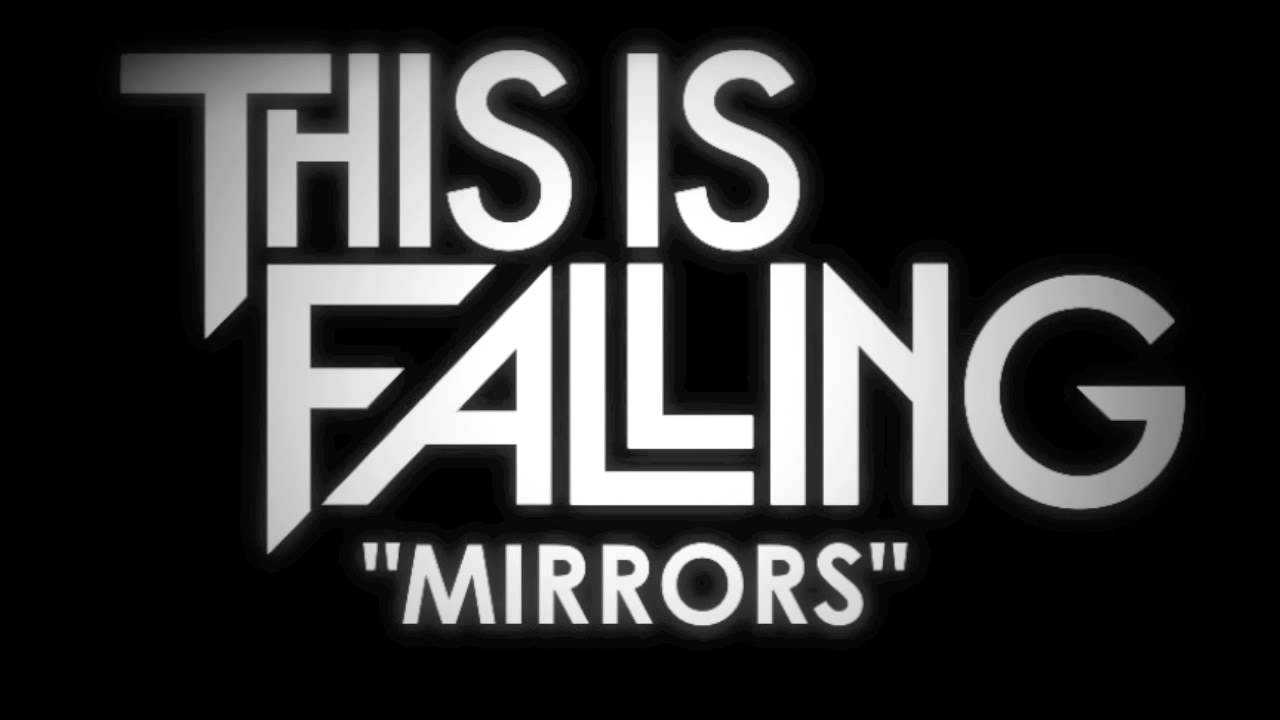 This Is Falling - Mirrors (Official Audio) auf YouTube ansehen This Is Falling - Mirrors (Official Audio) auf YouTube ansehen
