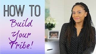 How to Build Your Tribe! [Event Planning Tips / Team Building]