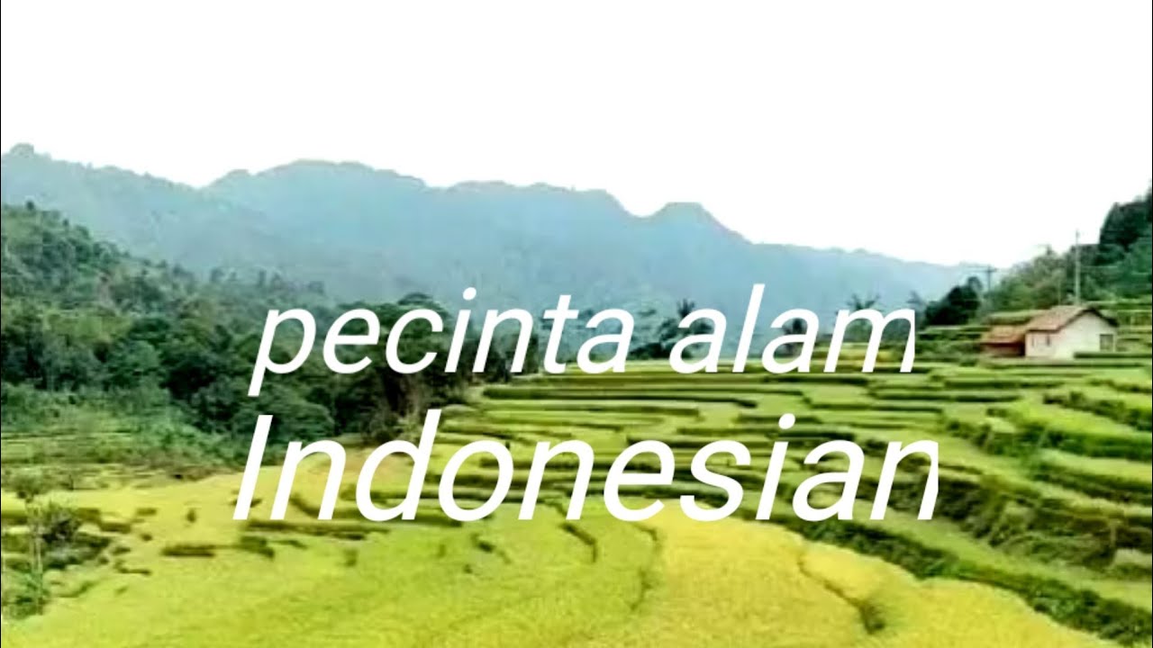 PEMANDANGAN ALAM INDONESIA - YouTube