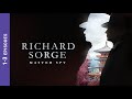 RICHARD SORGE. MASTER SPY. Episodes 1-3. Russian TV Series. Wartime Drama. English Subtitles