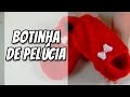 VIDEOAULA - Chinelo de Inverno Botinha de Pelúcia