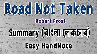 Road Not Taken by Robert Frost | বাংলা লেকচার | Easy Hand Note | Bangla summary