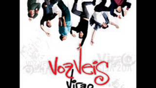 Video thumbnail of "Voz Veis Virao (Virao) 1- 2002"