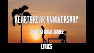 Heartbreak Anniversary - Cover by Aiana Juarez|Giveon|Lyrics