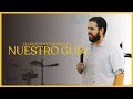 El Fruto Del Espíritu Es: NUESTRO GUIA | Josh Villa | CCNV | 09.27.20