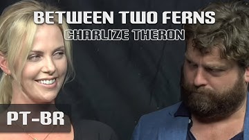 Charlize Theron: Between Two Ferns com Zach Galifianakis (LEGENDADO PT-BR)