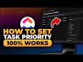 How To Set Task Priority in ClickUp (𝟮𝟬𝟮𝟲) | 100% WORKS | NO Yapping, To The Point! | FAST &amp; EASY