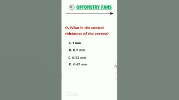 What is the Central Thickness of the Cornea? | Eye Anatomy MCQ Explained