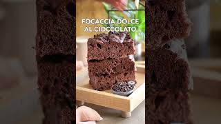 Focaccia Dolce Al Cioccolato