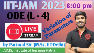 JAM 2023 Live Class | ODE | Lecture - 4 | Parimal Sir(M.Sc. IIT-Delhi) | Daily 8:00pm