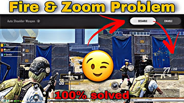 Pubg New State Fire & Zoom Problem Solved | Fire & No Scope Zoom Problem | 100%Solved