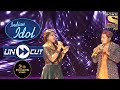 This Pair Is Phenomenal | Indian Idol Season 12 | Uncut