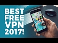 Best Free Unlimited VPN For iPhone & Android 2017!