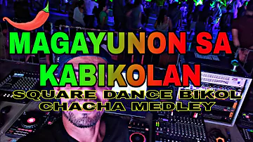 SQUARE DANCE BIKOL CHACHA MEDLEY 2023