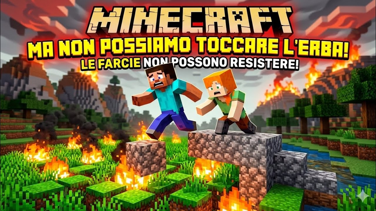 Minecraft ma non posso toccare l'erba finito male!!.