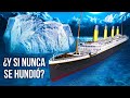 Un mundo en el que el Titanic nunca se hundió