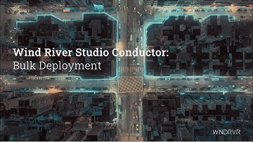 Wind River Studio: Bulk Deployment (Demo)