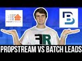 Propstream VS Batch Leads (2022)