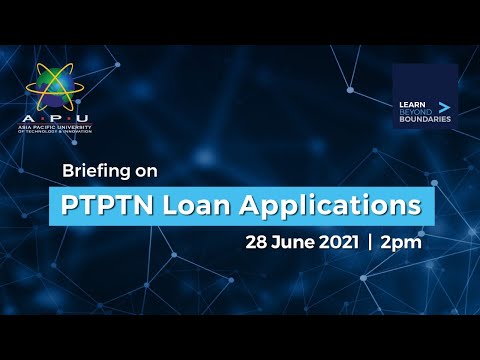 Briefing on PTPTN Loan Applications