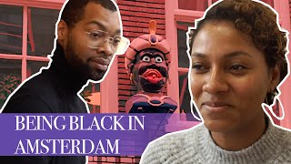 Being Black in Amsterdam