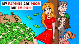 My Parents Are Poor But I&#39;m Rich! | My Animated Story