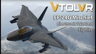 VTOL VR - EF-24G Mischief DLC: Electronic Warfare Fighter Trailer