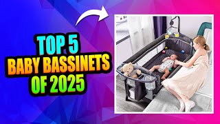 Best 5 Baby Bassinets of 2025